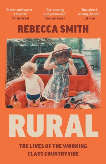 Rural - The Lives of the Working Class Countryside