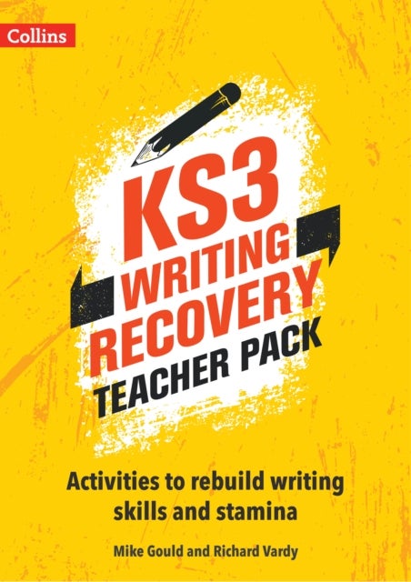 KS3 Writing Recovery Teacher Pack - Activities to Rebuild Writing Skills and Stamina