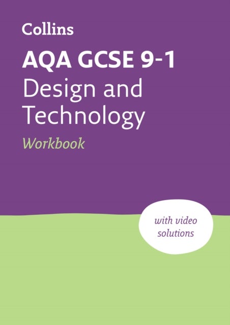 AQA GCSE 9-1 Design & Technology Workbook - Ideal for the 2026 and 2027 Exams