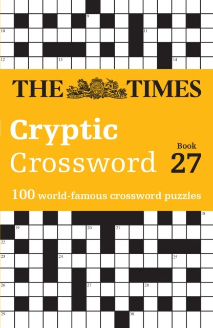 The Times Cryptic Crossword Book 27 - 100 World-Famous Crossword Puzzles