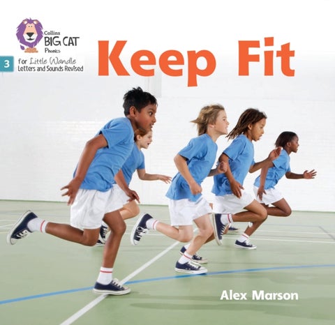 Keep Fit - Phase 3 Set 1