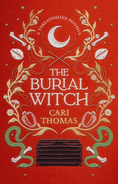 The Burial Witch - A Threadneedle Novella