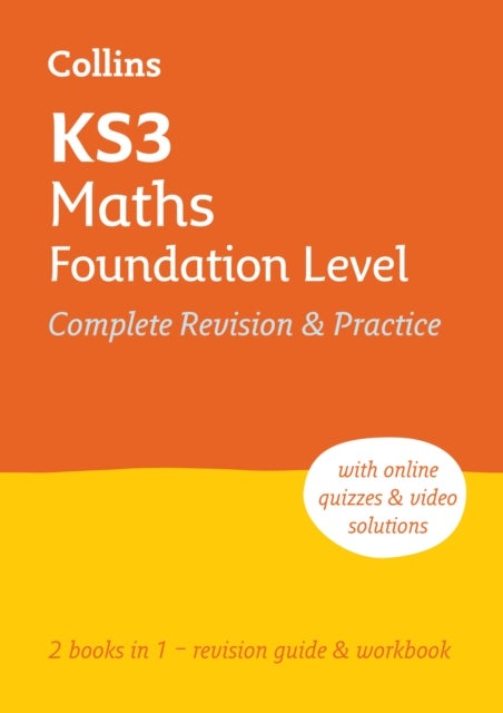 KS3 Maths Foundation Level All-in-One Complete Revision and Practice - Ideal for Years 7, 8 and 9