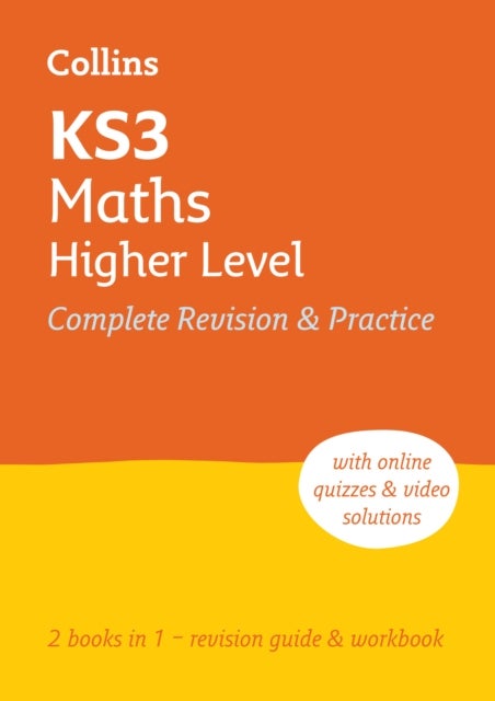 KS3 Maths Higher Level All-in-One Complete Revision and Practice - Ideal for Years 7, 8 and 9