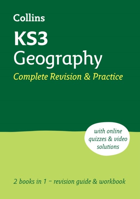 KS3 Geography All-in-One Complete Revision and Practice - Ideal for Years 7, 8 and 9