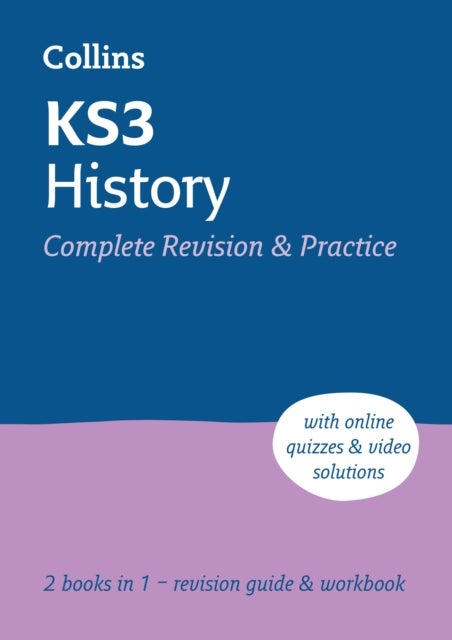 KS3 History All-in-One Complete Revision and Practice - Ideal for Years 7, 8 and 9