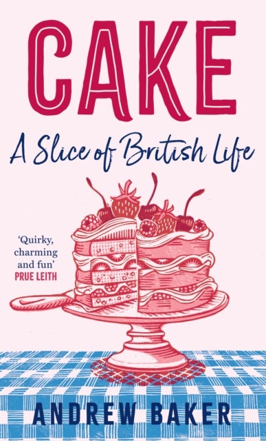 Cake - A Slice of British Life