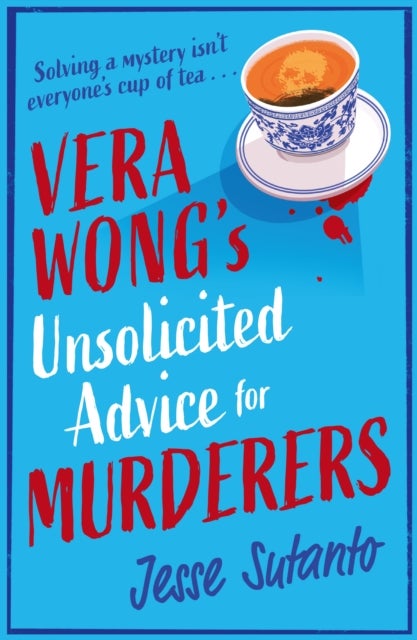 Vera Wong¿s Unsolicited Advice for Murderers