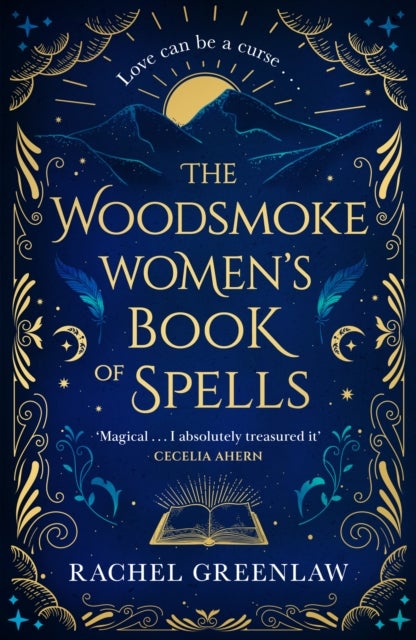 The Woodsmoke Women¿s Book of Spells