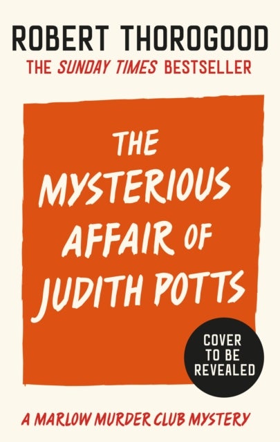 The Mysterious Affair Of Judith Potts