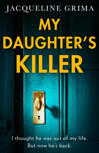 My Daughter¿s Killer