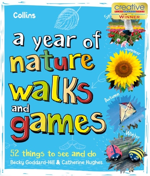 A Year of Nature Walks and Games - 52 Things to See and Do