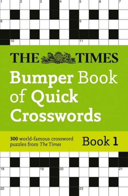 The Times Bumper Book of Quick Crosswords Book 1 - 300 World-Famous Crossword Puzzles