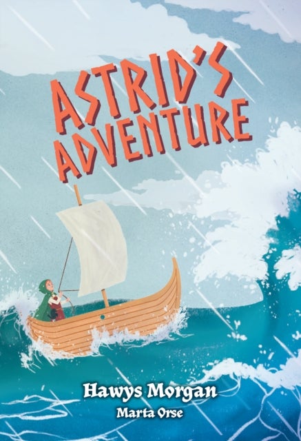 Astrid's Adventure - Fluency 10