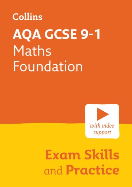 AQA GCSE 9-1 Maths Foundation Exam Skills and Practice - Ideal for the 2026 and 2027 Exams Includes Video Support