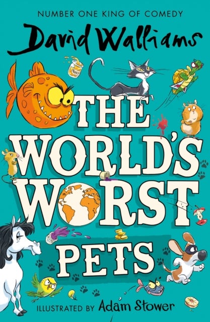 The World’s Worst Pets