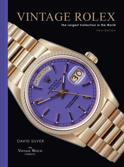 Vintage Rolex New Edition - The Largest Collection in the World