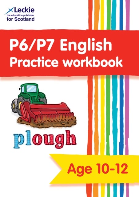 P6/P7 English Practice Workbook - Extra Practice for Cfe Primary School English