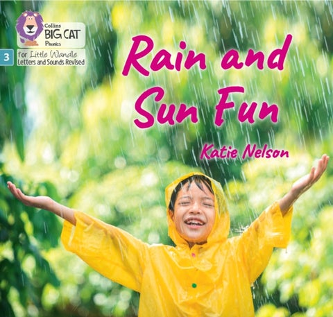 Rain and Sun Fun - Phase 3 Set 1 Blending Practice