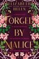 Forged by Malice