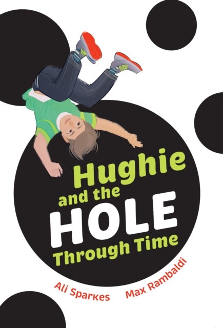 Hughie and the Hole Through Time - Fluency 7