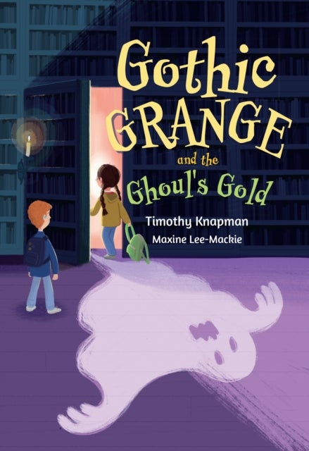 Gothic Grange and the Ghoul’s Gold - Fluency 5