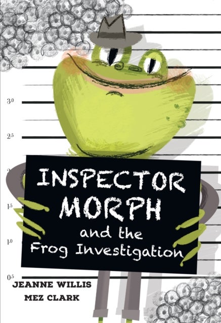 Inspector Morph and the Frog Investigation - Fluency 2