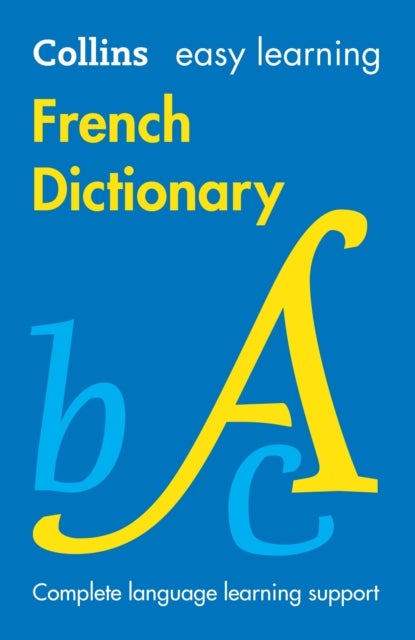 Easy Learning French Dictionary - Trusted Support for Learning