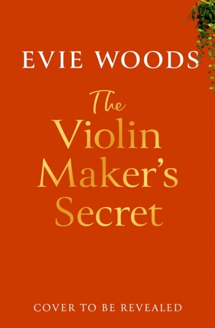 The Violin Maker’s Secret
