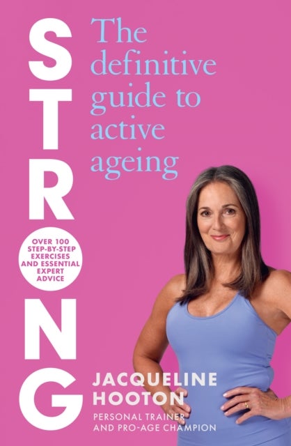 Strong - The Definitive Guide to Active Ageing