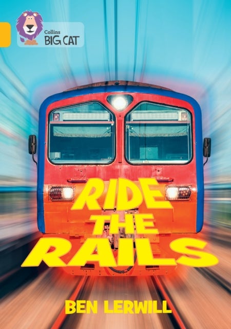 Ride the Rails - Band 09/Gold