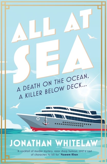 All at Sea - A Death on the Ocean, a Secret Below Deck…