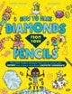 How to Make Diamonds From Your Pencils