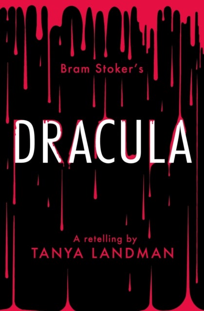 Dracula - A Retelling