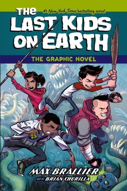 The Last Kids on Earth: The Graphic Novel - The Last Kids on Earth 1