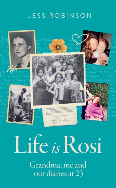 Life Is Rosi - Grandma, Me and Our Diaries at 23