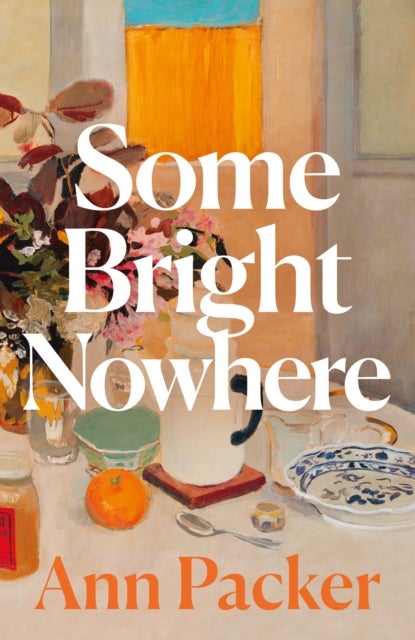 Some Bright Nowhere