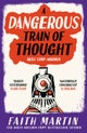 A Dangerous Train of Thought