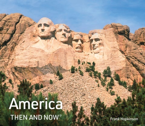 America Then and Now