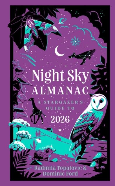 Night Sky Almanac 2026 - A Stargazer’s Guide
