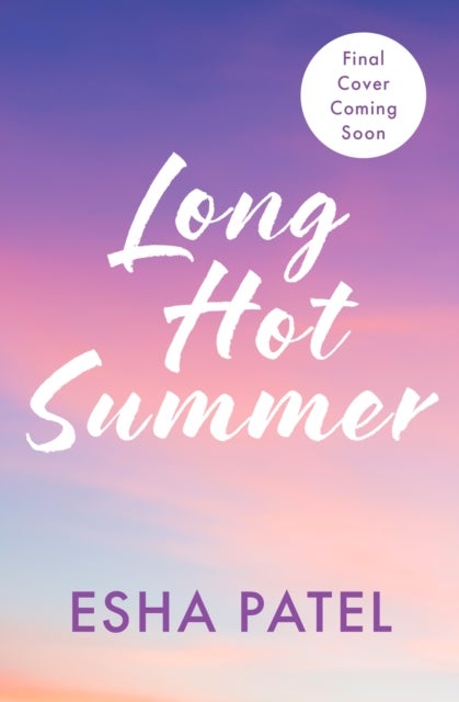 Long Hot Summer