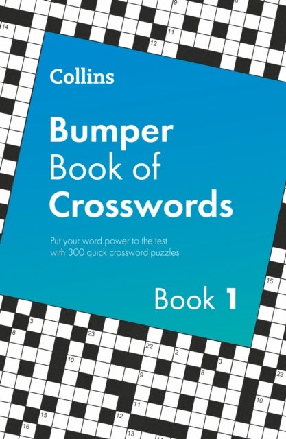 Collins Bumper Book of Crosswords book 1 - 300 Quick Crossword Puzzles