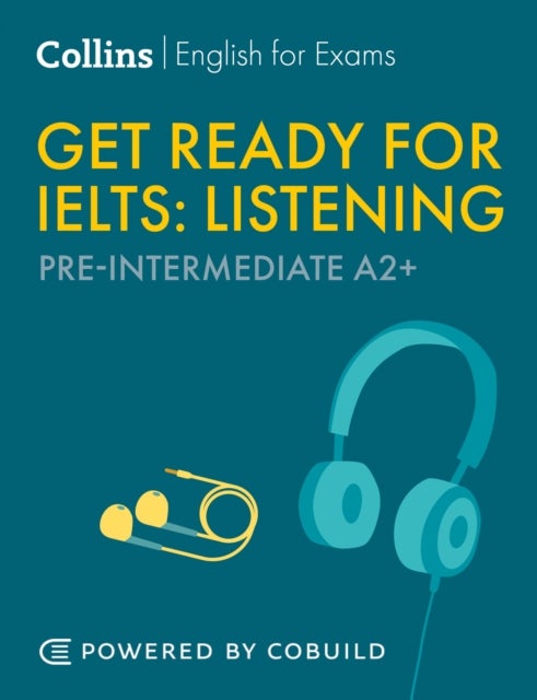 Get Ready for IELTS Listening (incl. Audio) - IELTS 4+ (A2+)