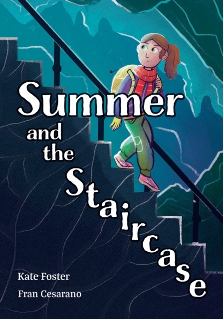 Summer and the Staircase - Fluency 13