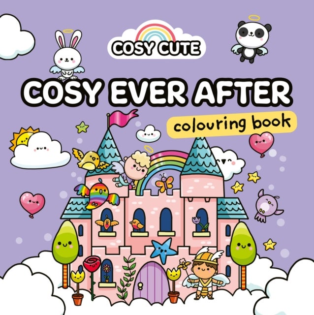 Cosy Cute Ever After - Colouring Book