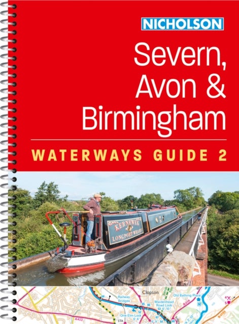Severn, Avon and Birmingham (2) - For Everyone with an Interest in Britain’s Canals and Rivers