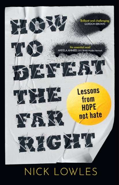 How to Defeat the Far Right - Lessons from Hope Not Hate