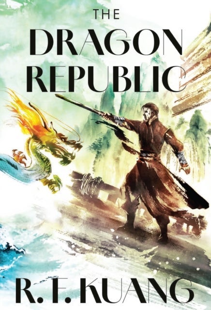 The Dragon Republic Collector?s Edition