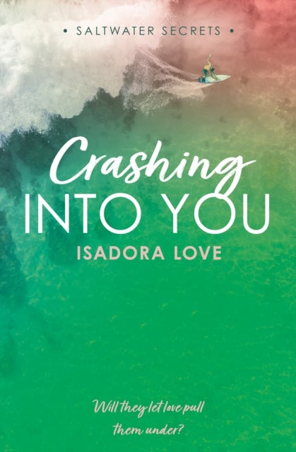Crashing Into You