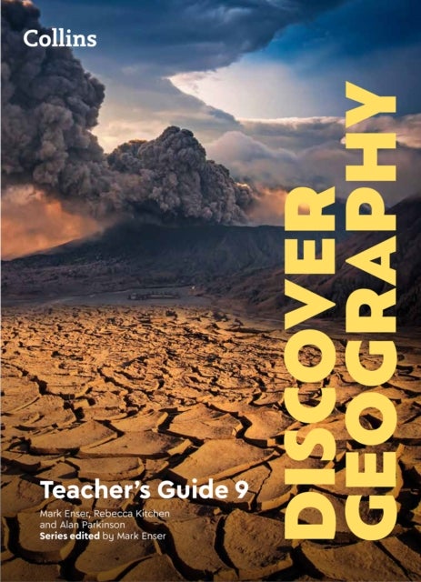 Discover Geography Teacher’s Guide 9